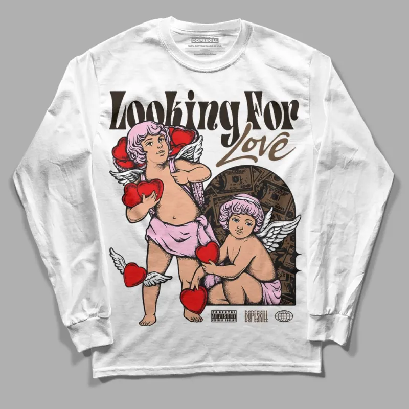 Neapolitan 11s DopeSkill Long Sleeve T-Shirt Looking For Love Graphic sold by DopeSkill