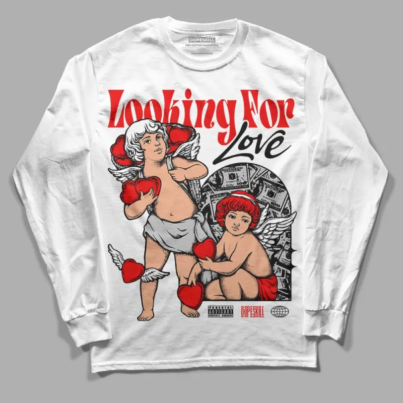 Cherry 12s DopeSkill Long Sleeve T-Shirt Looking For Love Graphic sold by DopeSkill