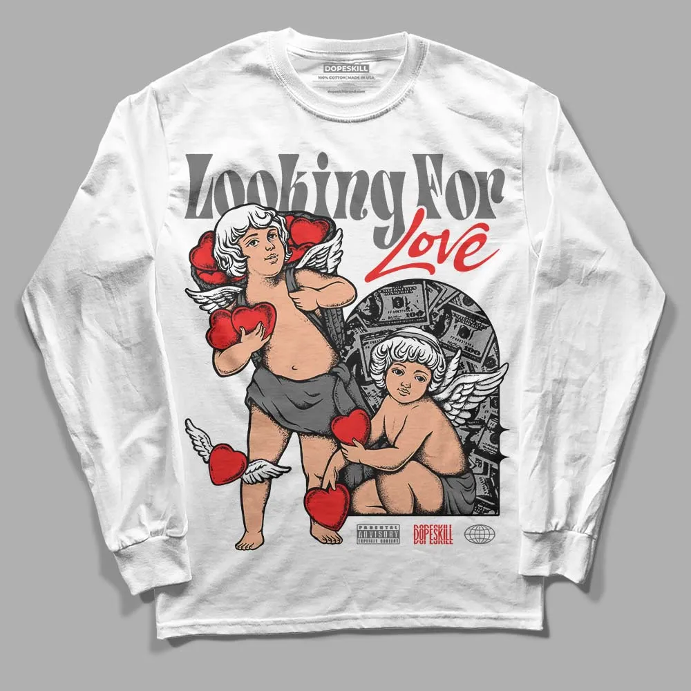 Grey Collection DopeSkill Long Sleeve T-Shirt Looking For Love Graphic sold by DopeSkill