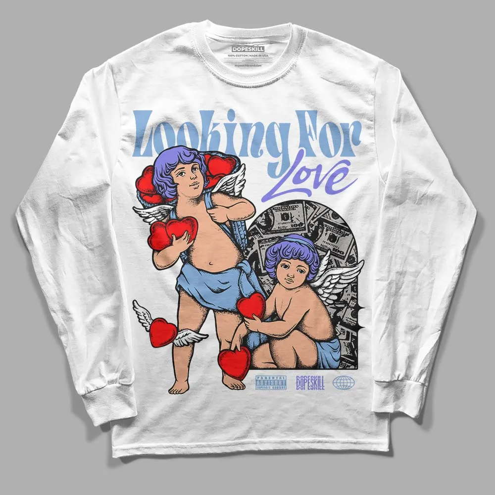 University Blue Collection DopeSkill Long Sleeve T-Shirt Looking For Love Graphic sold by DopeSkill