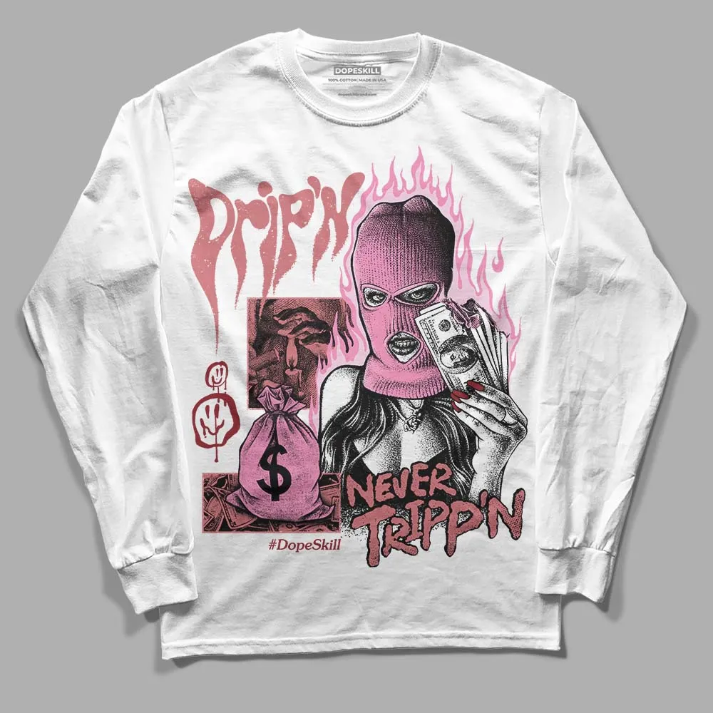 Valentine's Day Collection DopeSkill Long Sleeve T-Shirt Drip'n Never Tripp'n Graphic sold by DopeSkill
