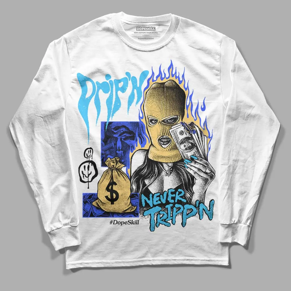 University Blue 13s DopeSkill Long Sleeve T-Shirt Drip'n Never Tripp'n Graphic sold by DopeSkill product image thumbnail 2
