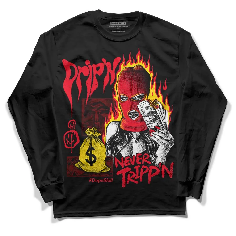 Red Thunder 4s DopeSkill Long Sleeve T-Shirt Drip'n Never Tripp'n Graphic sold by DopeSkill