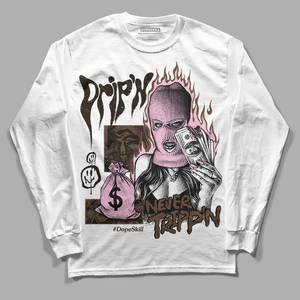 Neapolitan 11s DopeSkill Long Sleeve T-Shirt Drip'n Never Tripp'n Graphic sold by DopeSkill
