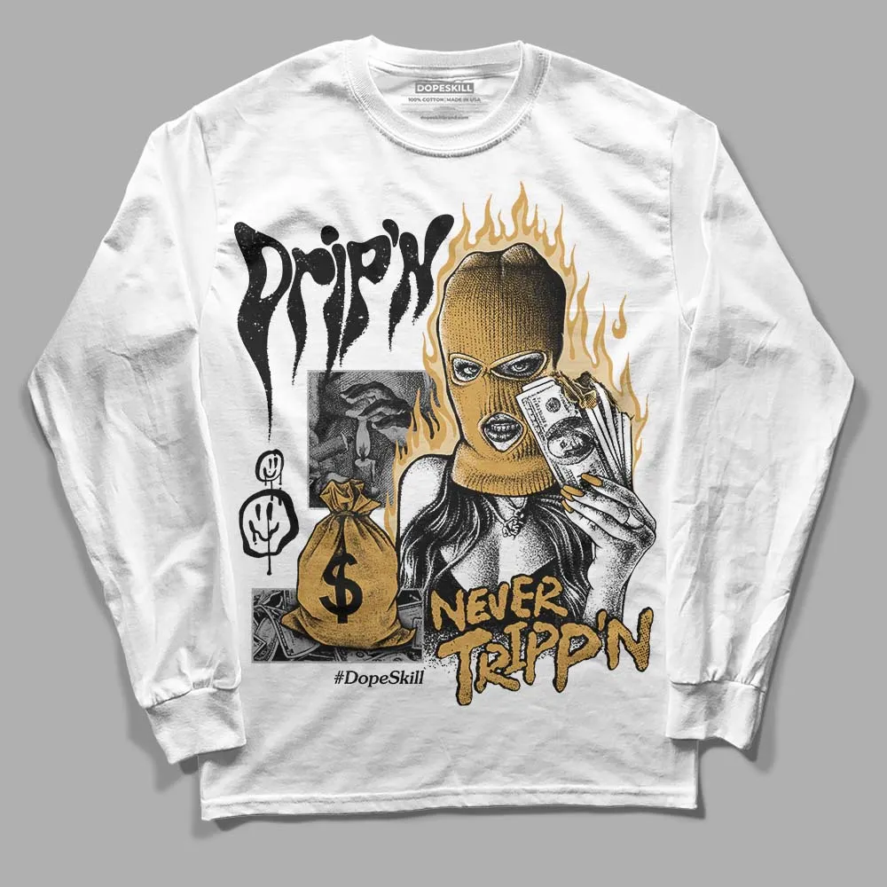 Gratitude 11s DopeSkill Long Sleeve T-Shirt Drip'n Never Tripp'n Graphic sold by DopeSkill