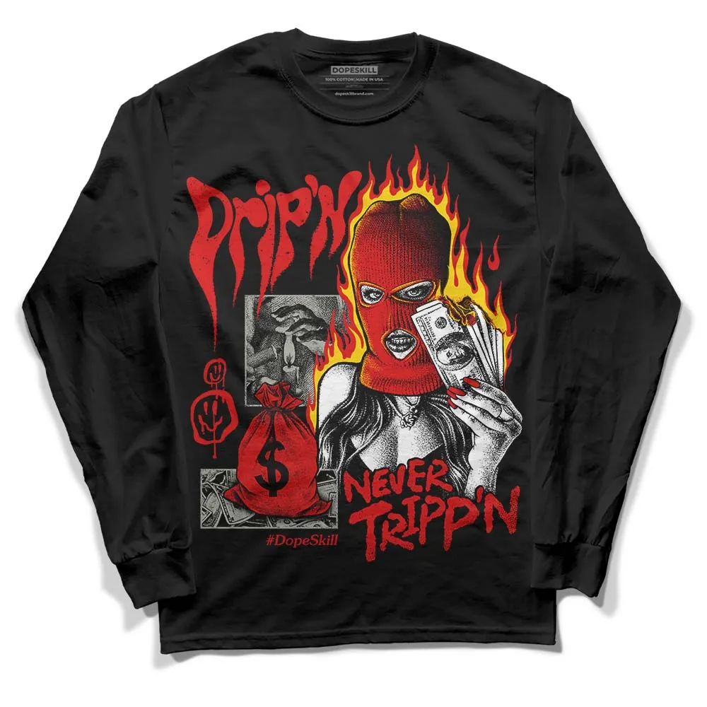 Fire Red 3s DopeSkill Long Sleeve T-Shirt Drip'n Never Tripp'n Graphic sold by DopeSkill product image thumbnail 2