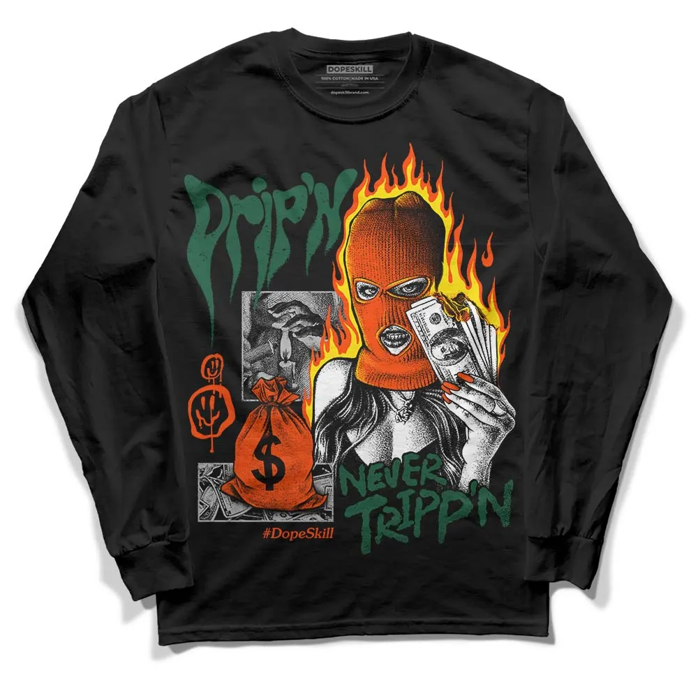 Dunk Team Dark Green Orange DopeSkill Long Sleeve T-Shirt Drip'n Never Tripp'n Graphic sold by DopeSkill product image thumbnail 2