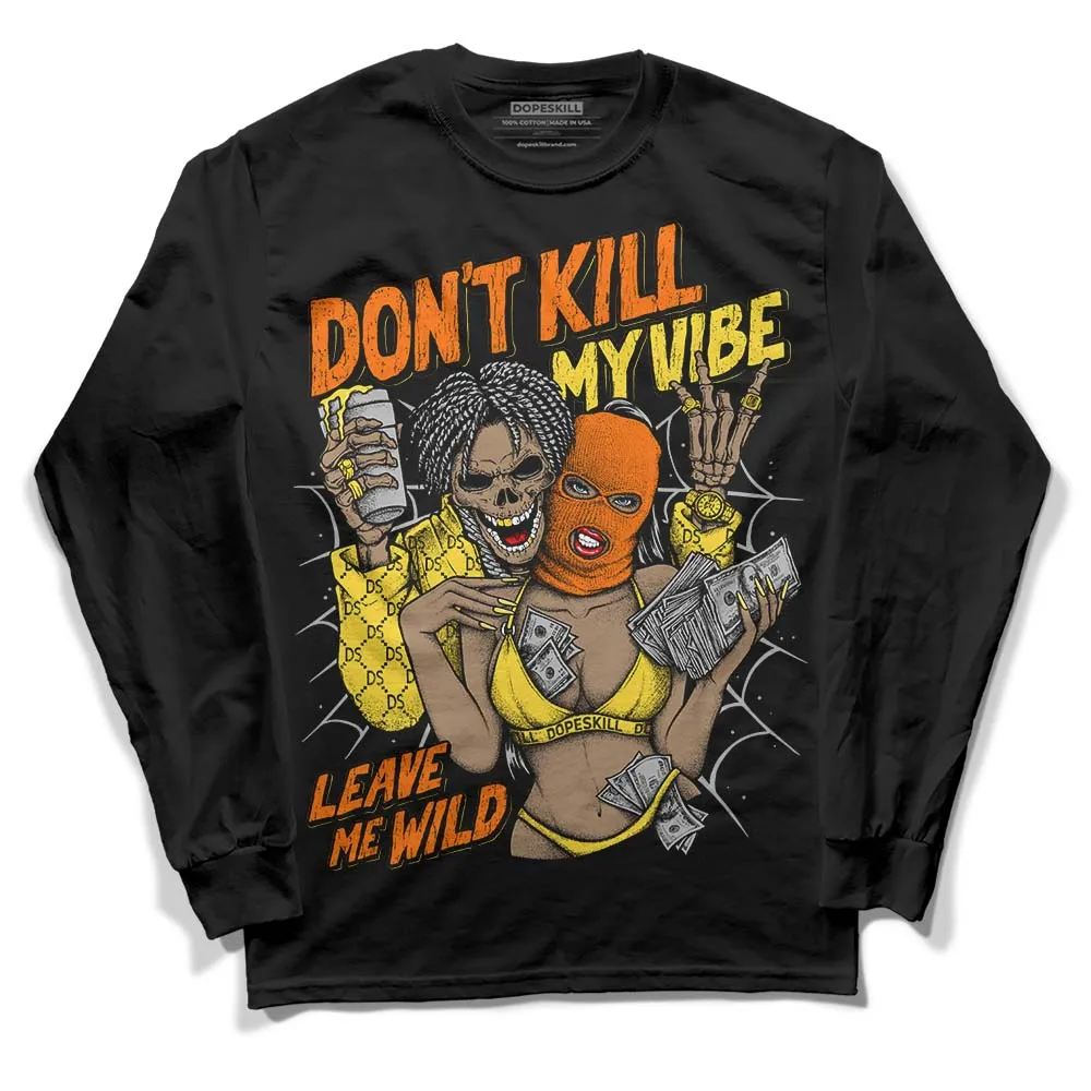 Black Tour Yellow AJ 4 Thunder DopeSkill Long Sleeve T-Shirt Don't Kill My Vibe Graphic sold by DopeSkill