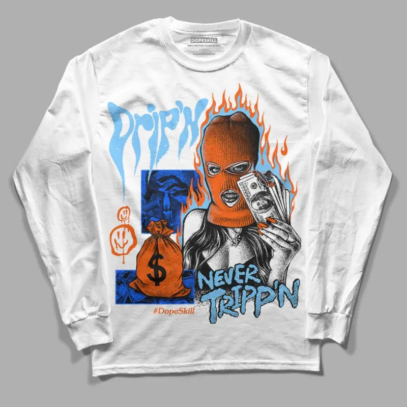 Dunk Futura University Blue DopeSkill Long Sleeve T-Shirt Drip'n Never Tripp'n Graphic sold by DopeSkill