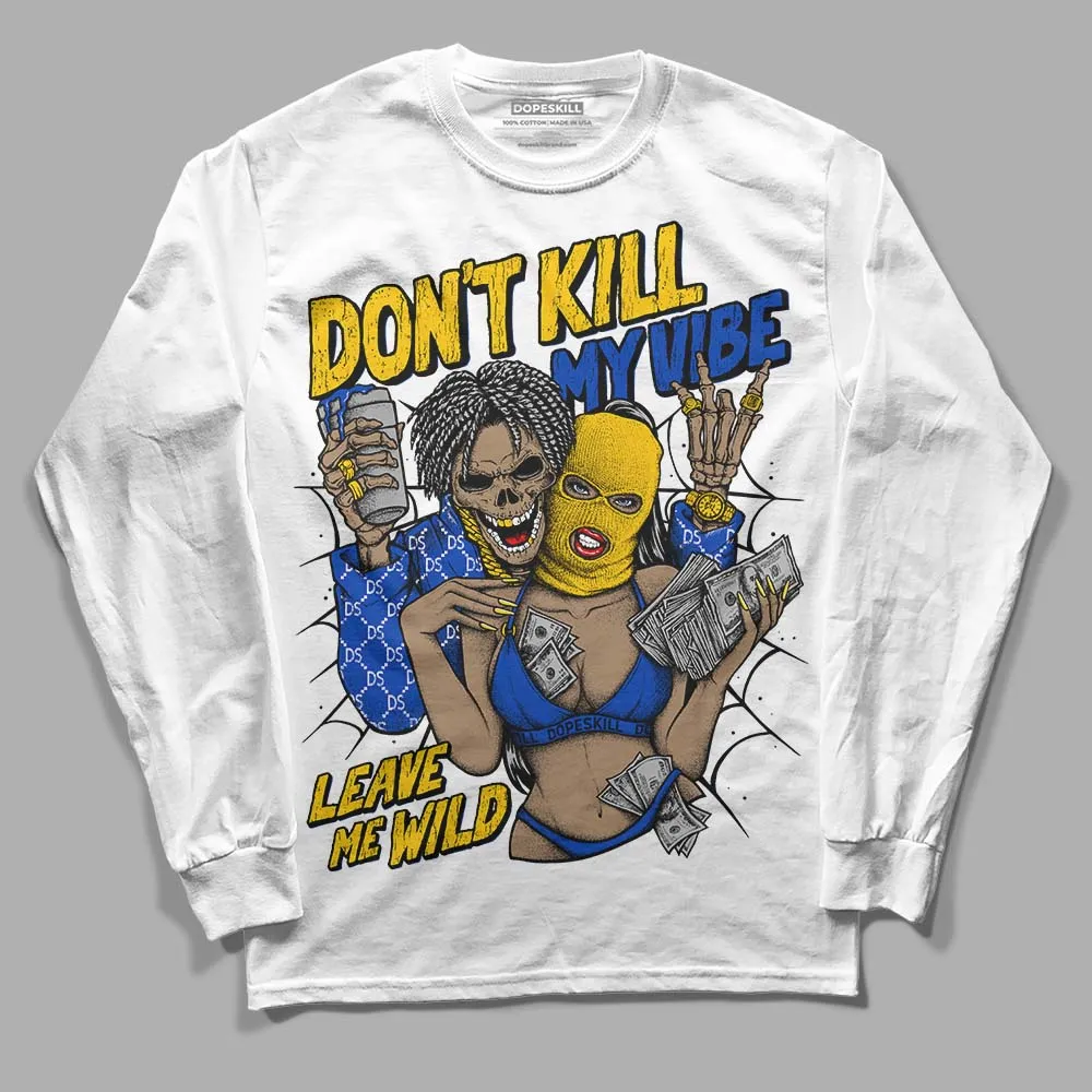 Laney 14s DopeSkill Long Sleeve T-Shirt Don't Kill My Vibe Graphic sold by DopeSkill product image thumbnail 2
