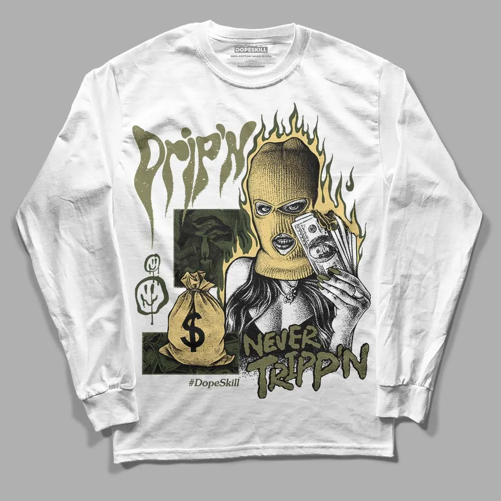 Craft Olive 4s DopeSkill Long Sleeve T-Shirt Drip'n Never Tripp'n Graphic sold by DopeSkill product image thumbnail 2