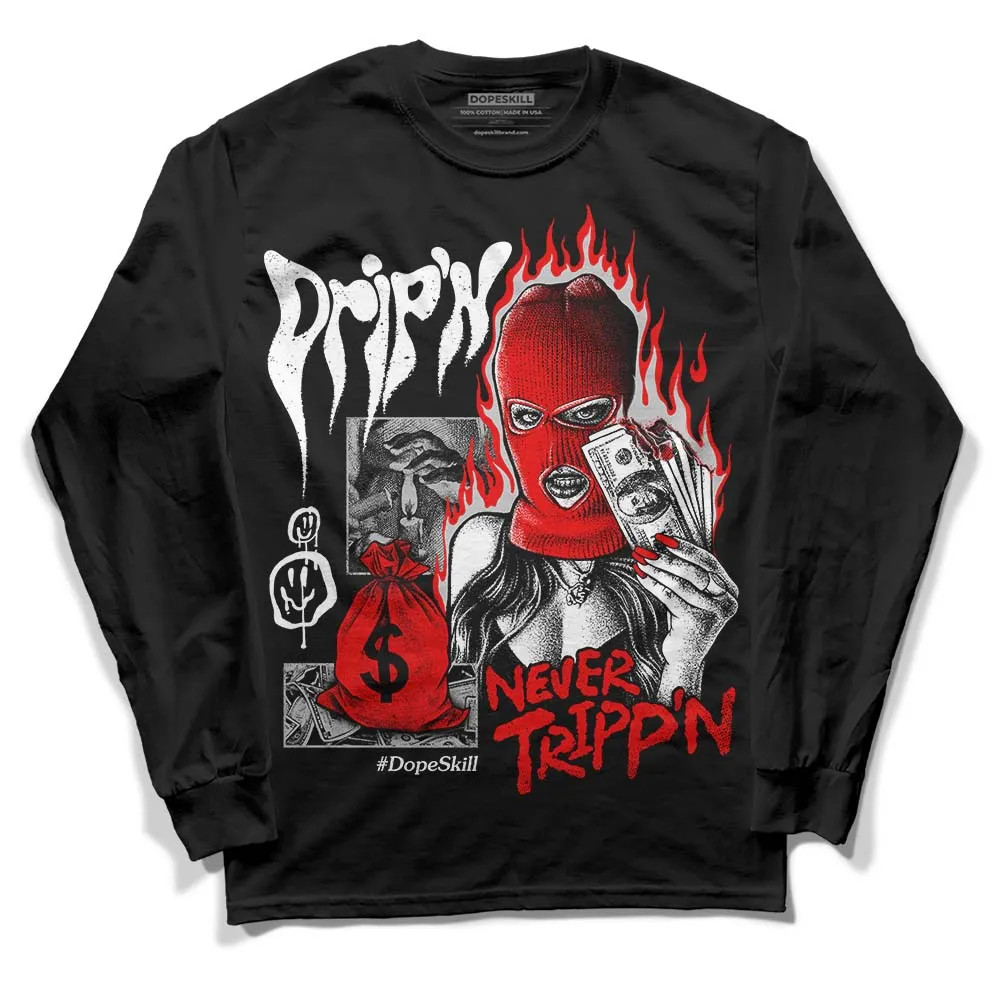 Cherry 12s DopeSkill Long Sleeve T-Shirt Drip'n Never Tripp'n Graphic sold by DopeSkill product image thumbnail 2