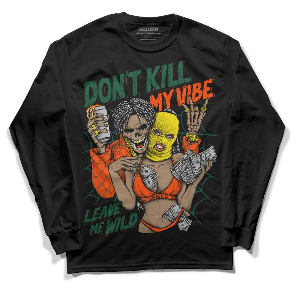 Dunk Team Dark Green Orange DopeSkill Long Sleeve T-Shirt Don't Kill My Vibe Graphic sold by DopeSkill product image thumbnail 2