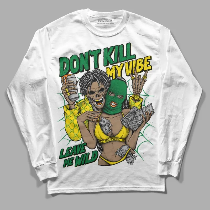 Dunk Reverse Brazil DopeSkill Long Sleeve T-Shirt Don't Kill My Vibe Graphic sold by DopeSkill
