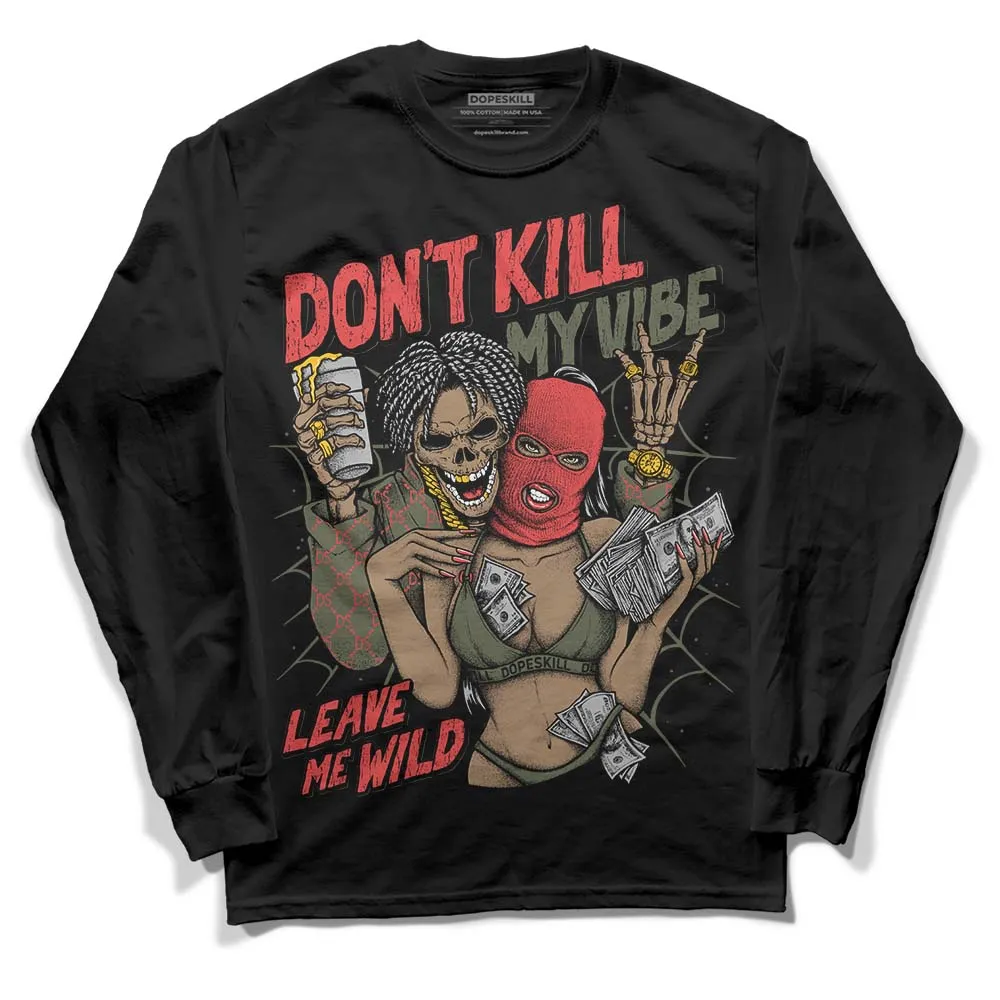 Dunk Mystic Red Cargo Khaki DopeSkill Long Sleeve T-Shirt Don't Kill My Vibe Graphic sold by DopeSkill product image thumbnail 2