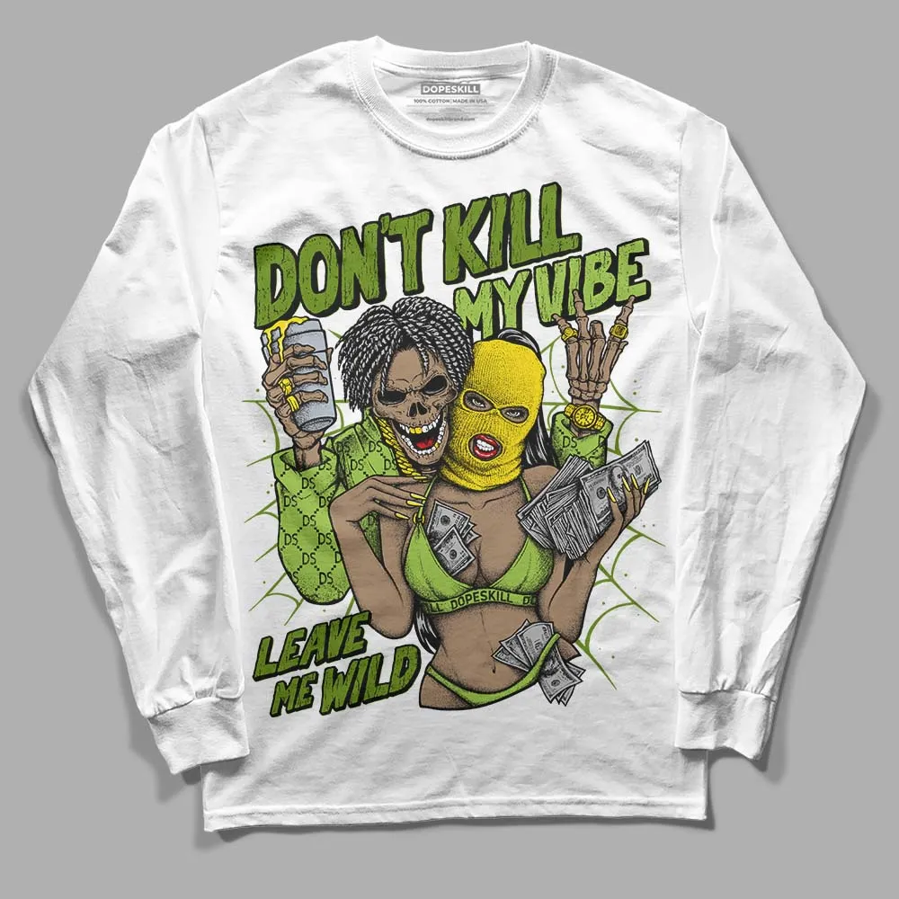 Dunk 'Chlorophyll' DopeSkill Long Sleeve T-Shirt Don't Kill My Vibe Graphic sold by DopeSkill