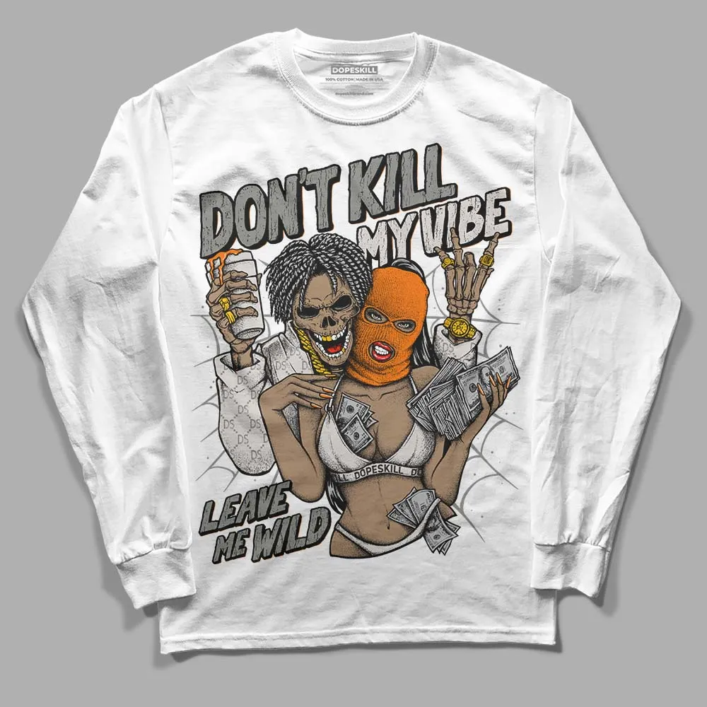 Craft 5s DopeSkill Long Sleeve T-Shirt Don't Kill My Vibe Graphic sold by DopeSkill product image thumbnail 2
