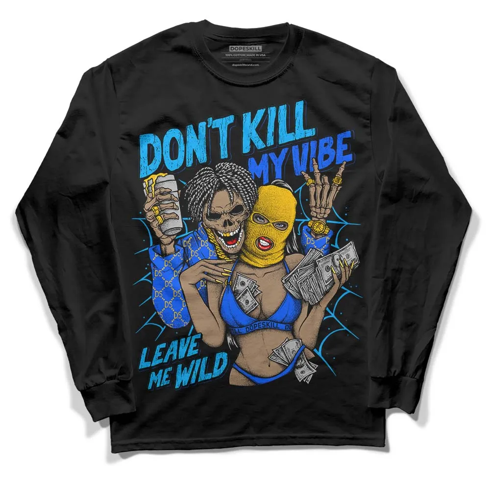 Royal Blue Collection DopeSkill Long Sleeve T-Shirt Don't Kill My Vibe Graphic sold by DopeSkill product image thumbnail 2