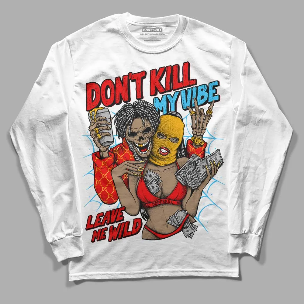 Red Collection DopeSkill Long Sleeve T-Shirt Don't Kill My Vibe Graphic sold by DopeSkill product image thumbnail 2
