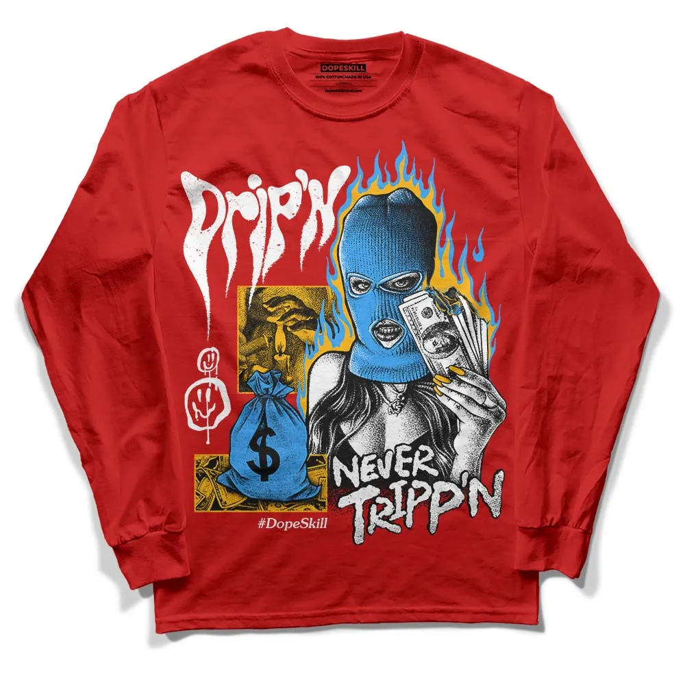 Red Collection DopeSkill Red Long Sleeve T-Shirt Drip'n Never Tripp'n Graphic sold by DopeSkill