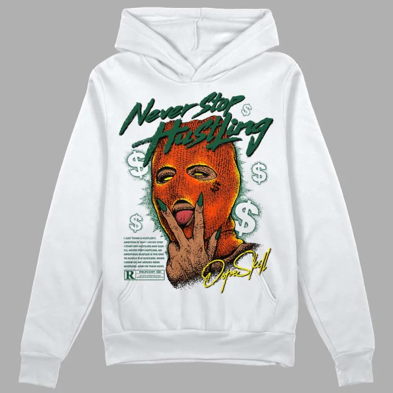 Dunk Team Dark Green Orange DopeSkill Hoodie Sweatshirt Never Stop Hustling Graphic sold by DopeSkill