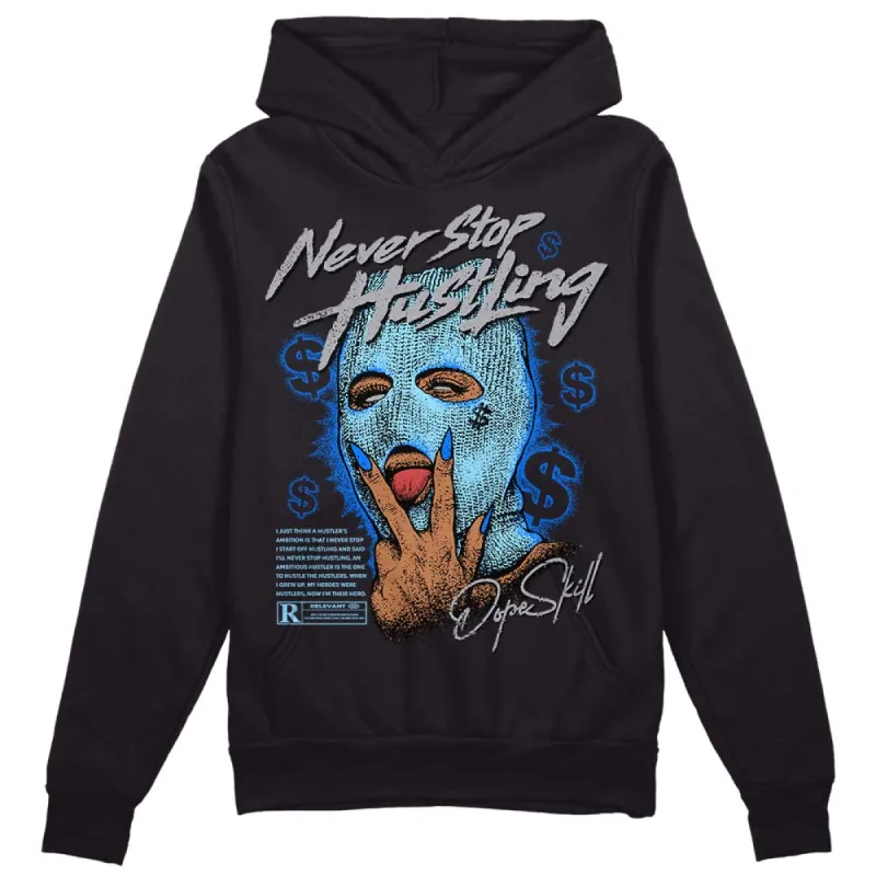 Chambray 7s DopeSkill Hoodie Sweatshirt Never Stop Hustling Graphic sold by DopeSkill