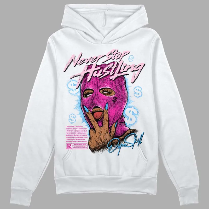 Pink Collection DopeSkill Hoodie Sweatshirt Never Stop Hustling Graphic sold by DopeSkill