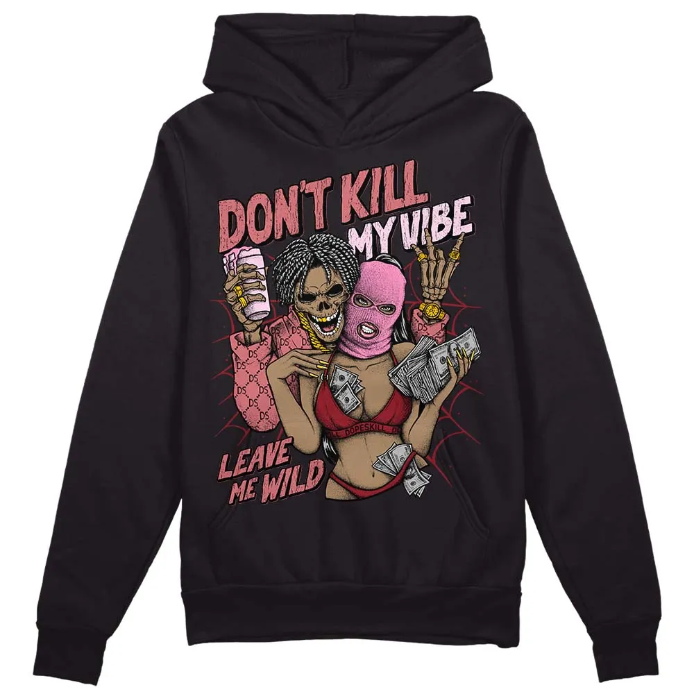 Valentine's Day Collection DopeSkill Hoodie Sweatshirt Don't Kill My Vibe Graphic sold by DopeSkill product image thumbnail 2