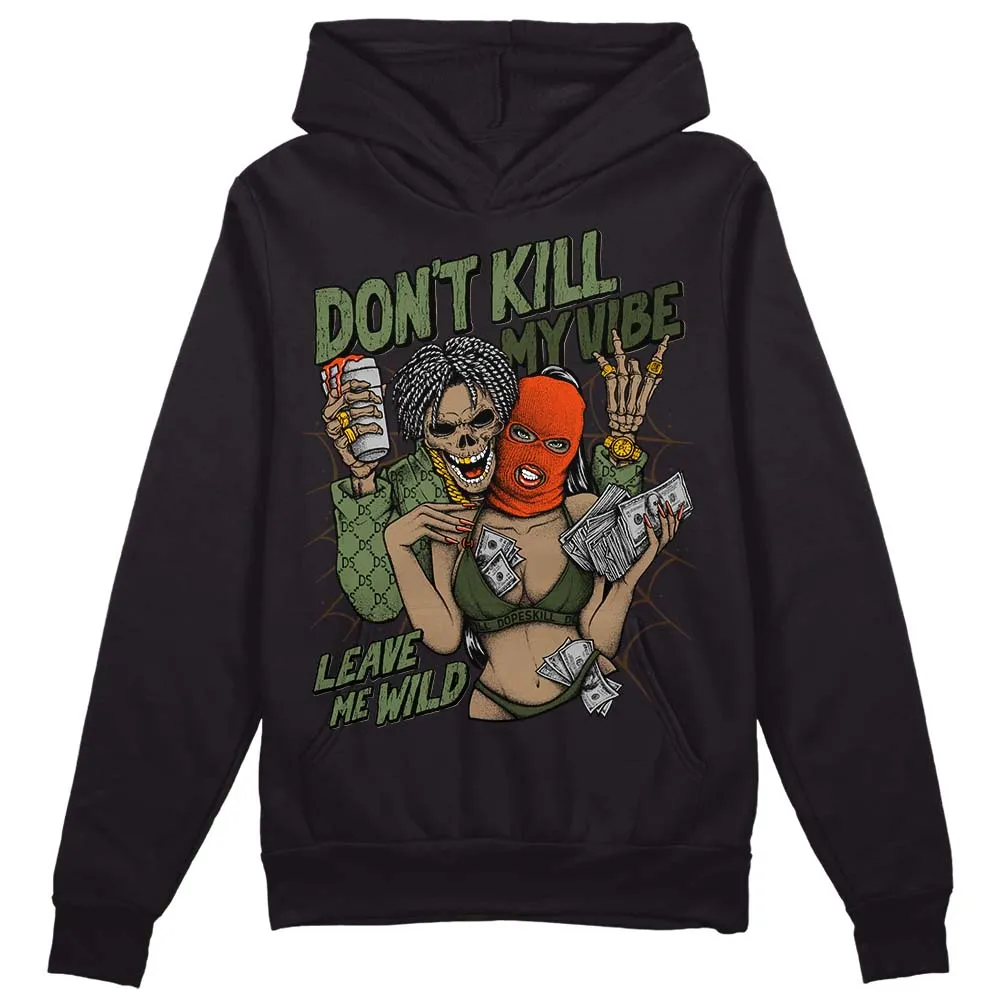 Olive Collection DopeSkill Hoodie Sweatshirt Don't Kill My Vibe Graphic sold by DopeSkill product image thumbnail 2