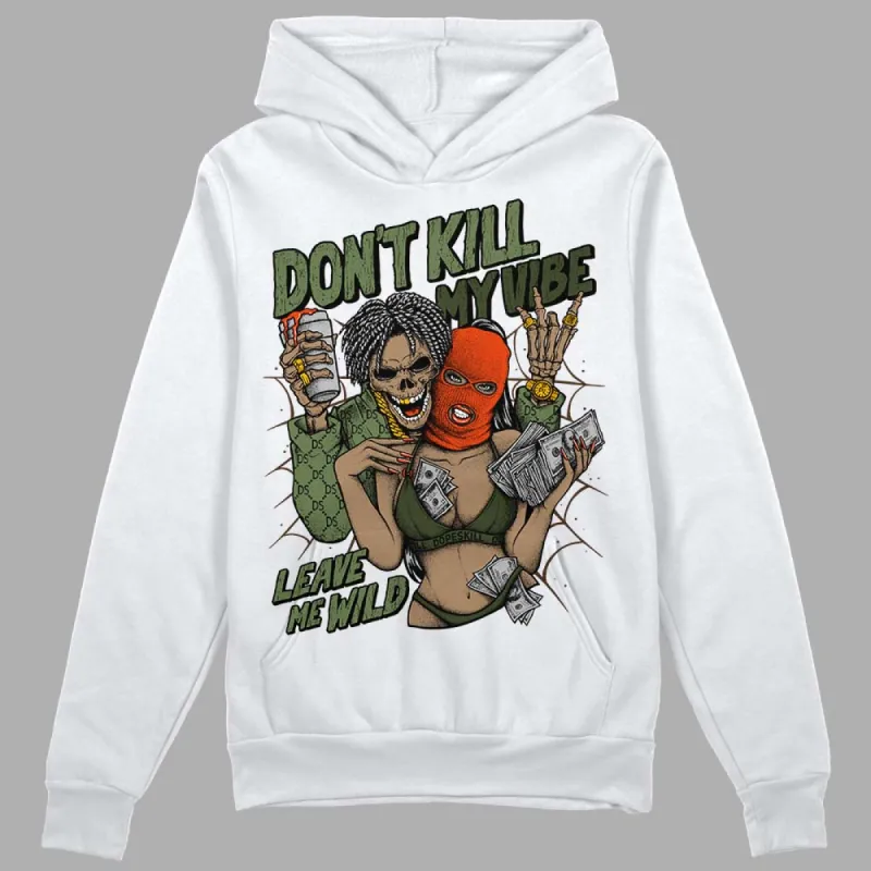 Olive Collection DopeSkill Hoodie Sweatshirt Don't Kill My Vibe Graphic sold by DopeSkill