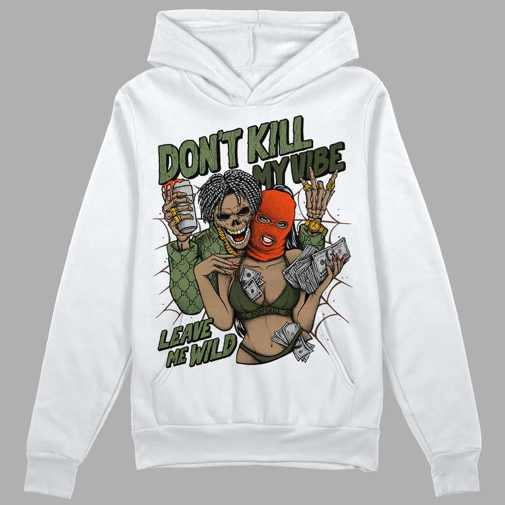 Olive Collection DopeSkill Hoodie Sweatshirt Don't Kill My Vibe Graphic sold by DopeSkill