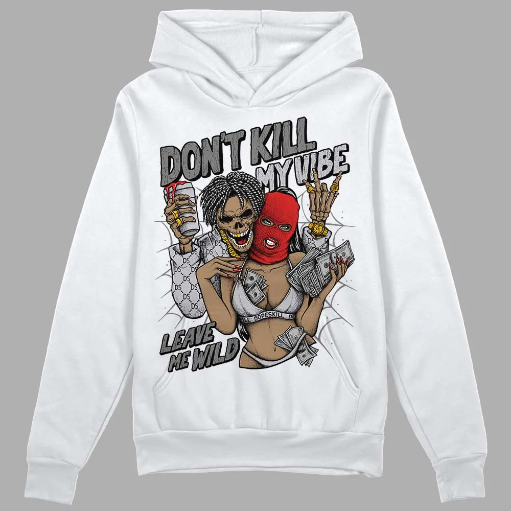 Wolf Grey 13s DopeSkill Hoodie Sweatshirt Don't Kill My Vibe Graphic sold by DopeSkill