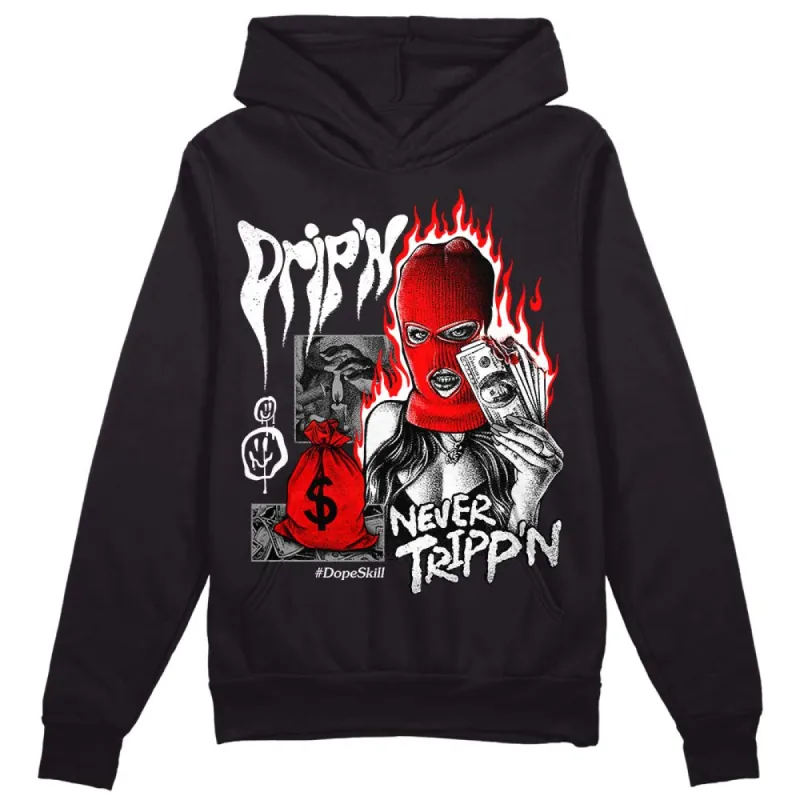 Black and White Collection DopeSkill Hoodie Sweatshirt Drip'n Never Tripp'n Graphic sold by DopeSkill