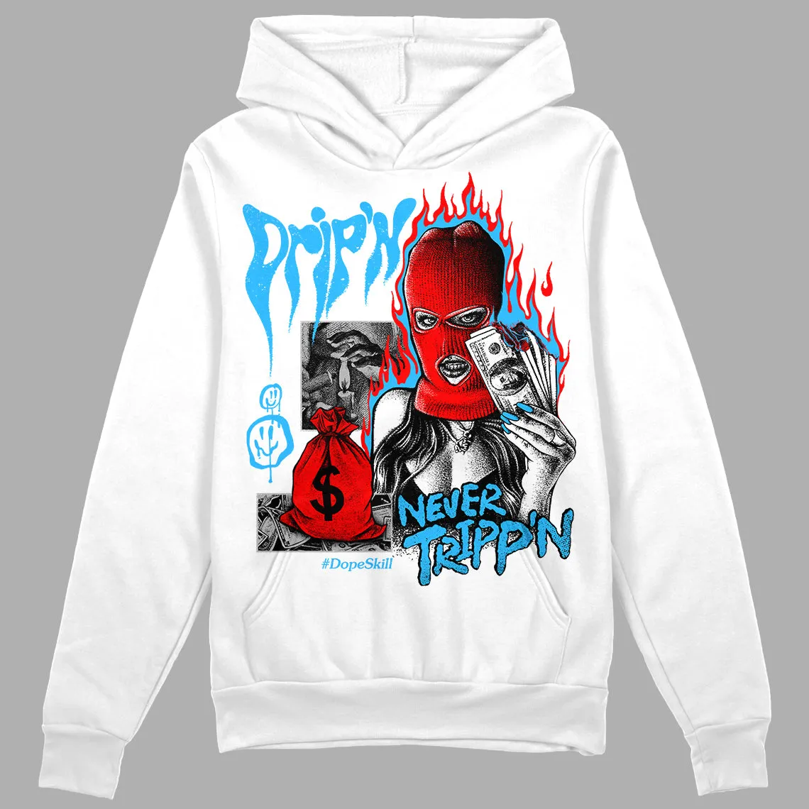University Blue 2s DopeSkill Hoodie Sweatshirt Drip'n Never Tripp'n Graphic sold by DopeSkill product image thumbnail 2