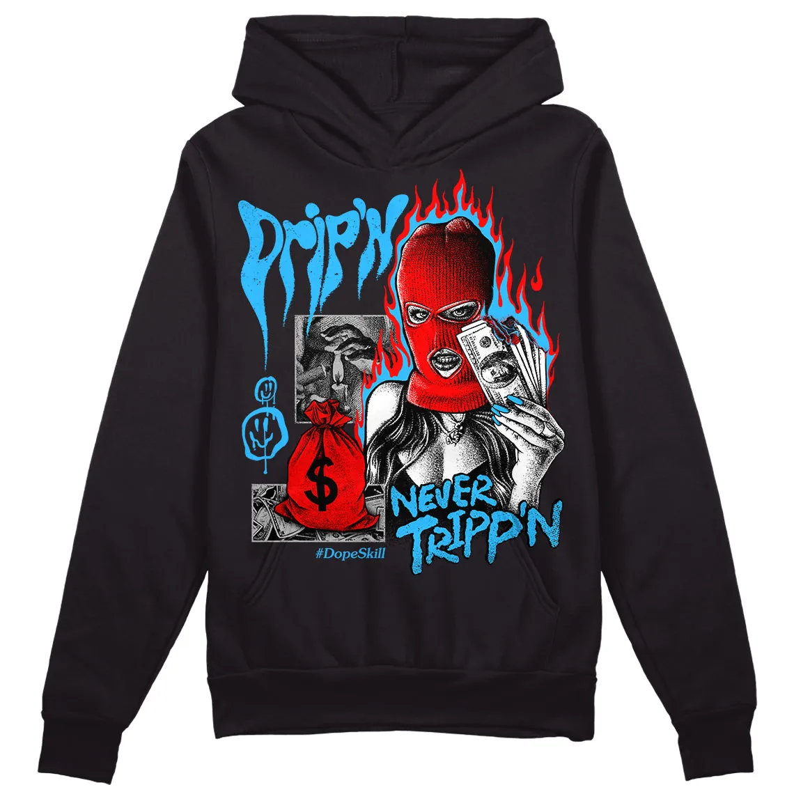 University Blue 2s DopeSkill Hoodie Sweatshirt Drip'n Never Tripp'n Graphic sold by DopeSkill