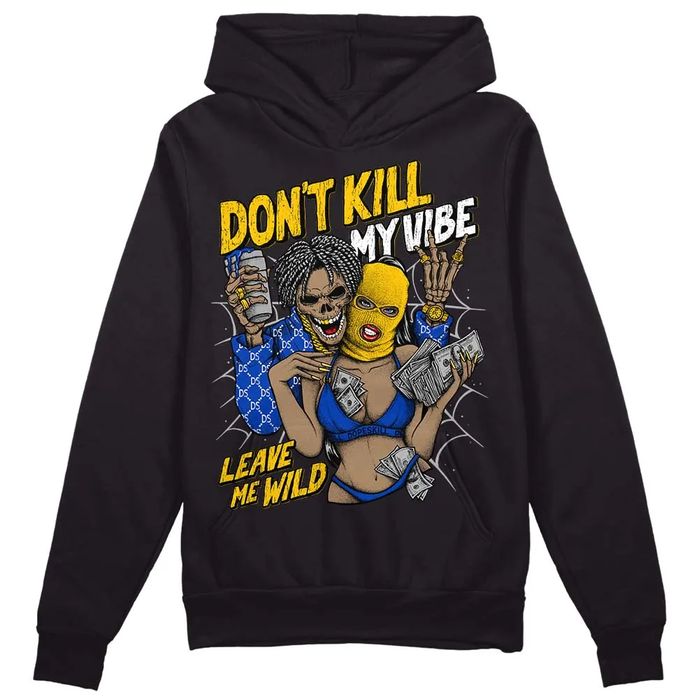 Laney 14s DopeSkill Hoodie Sweatshirt Don't Kill My Vibe Graphic sold by DopeSkill