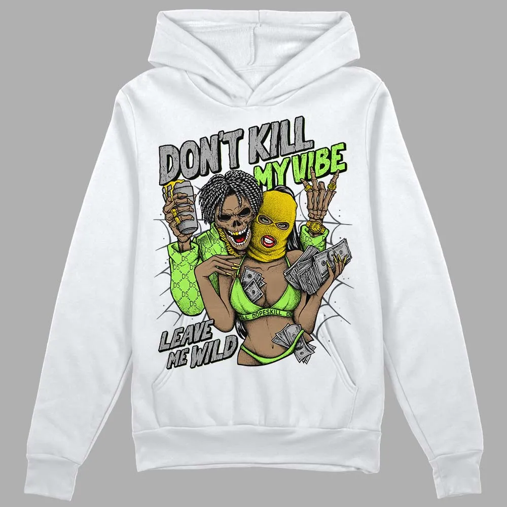 Green Bean 5s DopeSkill Hoodie Sweatshirt Don't Kill My Vibe Graphic sold by DopeSkill product image thumbnail 2