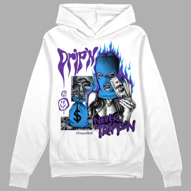 Dark Iris 3s DopeSkill Hoodie Sweatshirt Drip'n Never Tripp'n Graphic sold by DopeSkill
