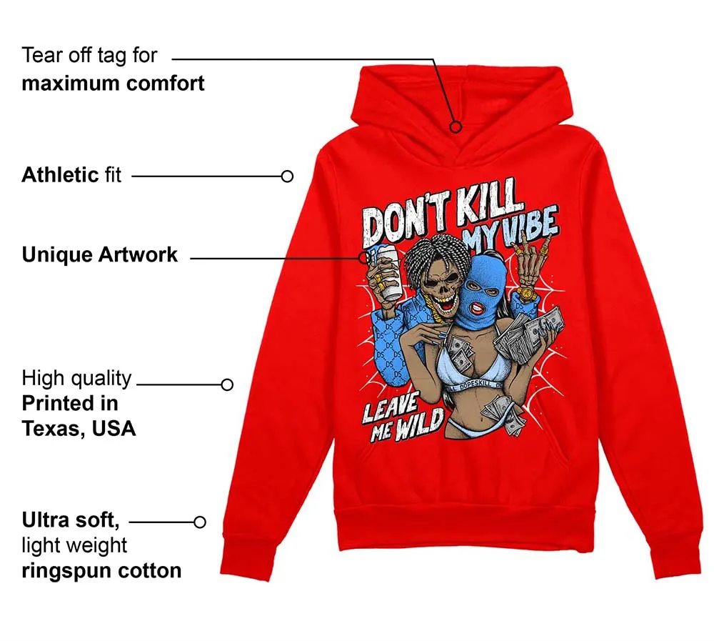 Cherry 11s DopeSkill Varsity Red Hoodie Sweatshirt Don't Kill My Vibe Graphic sold by DopeSkill product image thumbnail 2