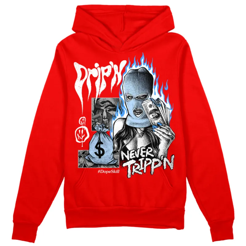 Cherry 11s DopeSkill Varsity Red Hoodie Sweatshirt Drip'n Never Tripp'n Graphic sold by DopeSkill