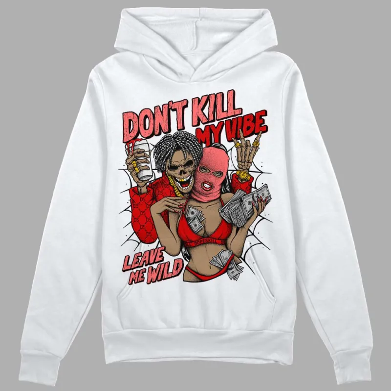 Black Toe 1s DopeSkill Hoodie Sweatshirt Don't Kill My Vibe Graphic sold by DopeSkill