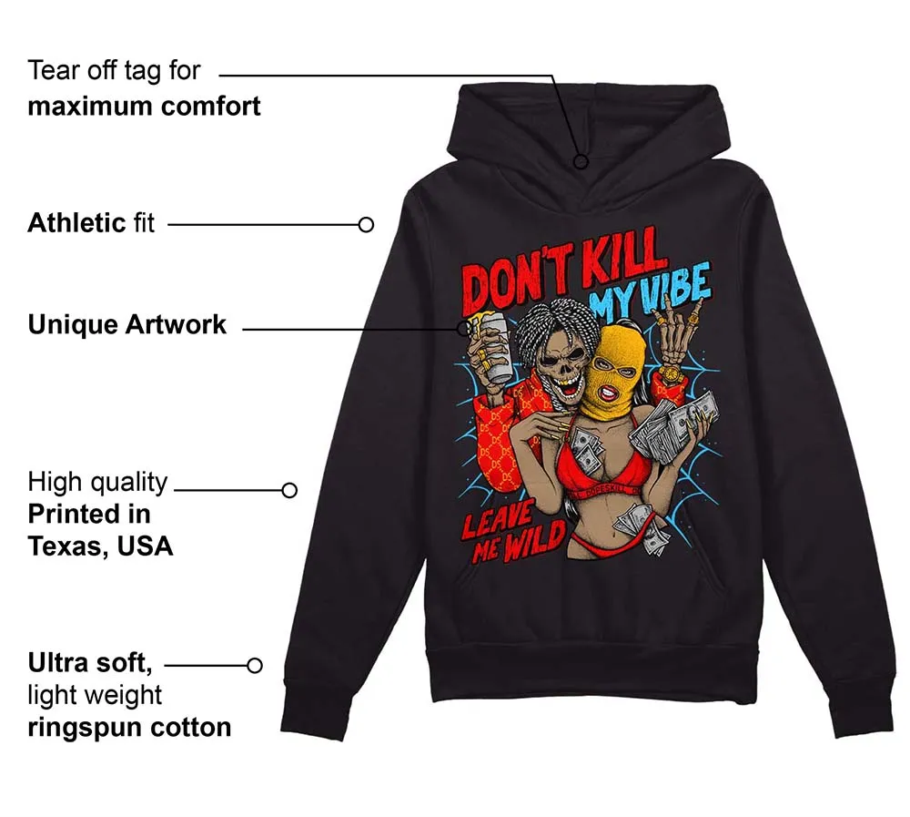 Red Collection DopeSkill Hoodie Sweatshirt Don't Kill My Vibe Graphic sold by DopeSkill product image thumbnail 3