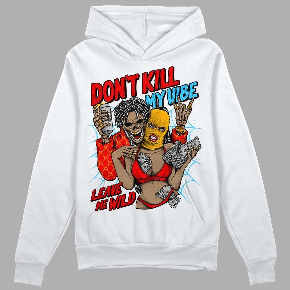 Red Collection DopeSkill Hoodie Sweatshirt Don't Kill My Vibe Graphic sold by DopeSkill product image thumbnail 2