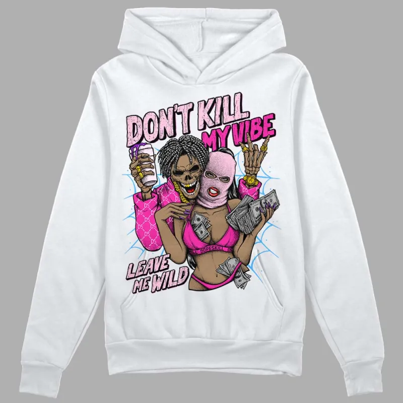 Pink Collection DopeSkill Hoodie Sweatshirt Don't Kill My Vibe Graphic sold by DopeSkill