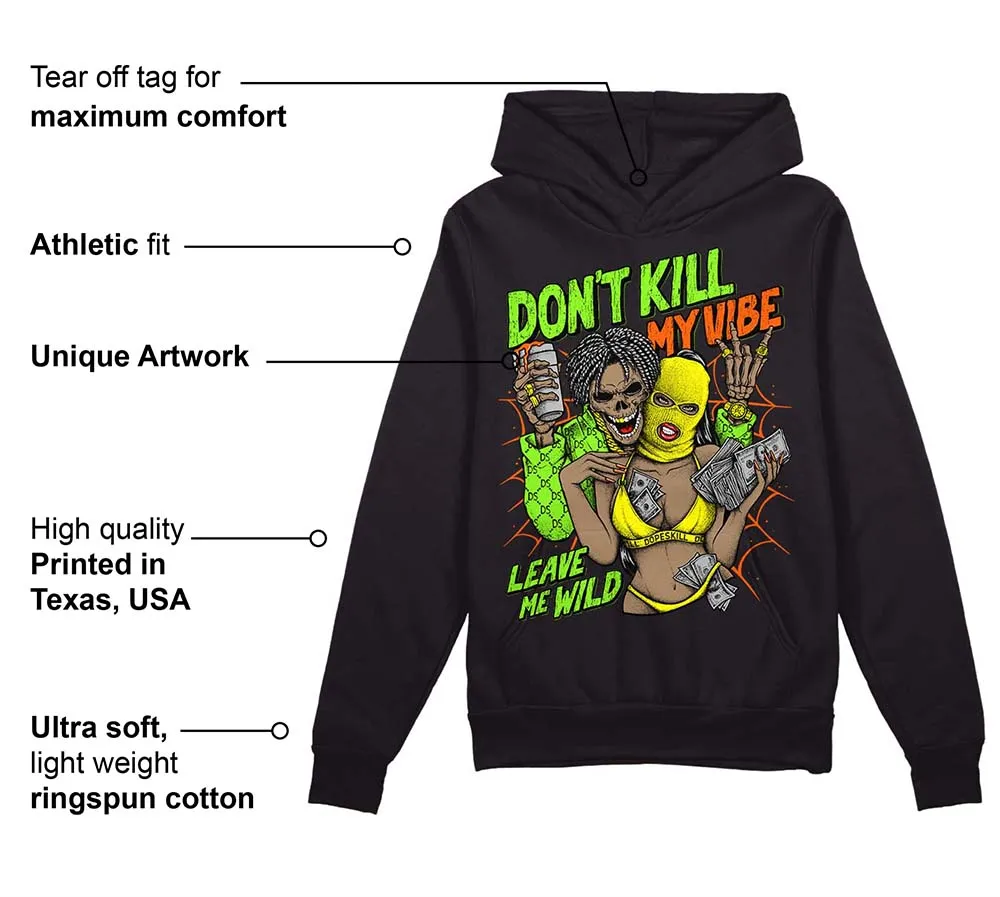 Neon Green Collection DopeSkill Hoodie Sweatshirt Don't Kill My Vibe Graphic sold by DopeSkill product image thumbnail 3