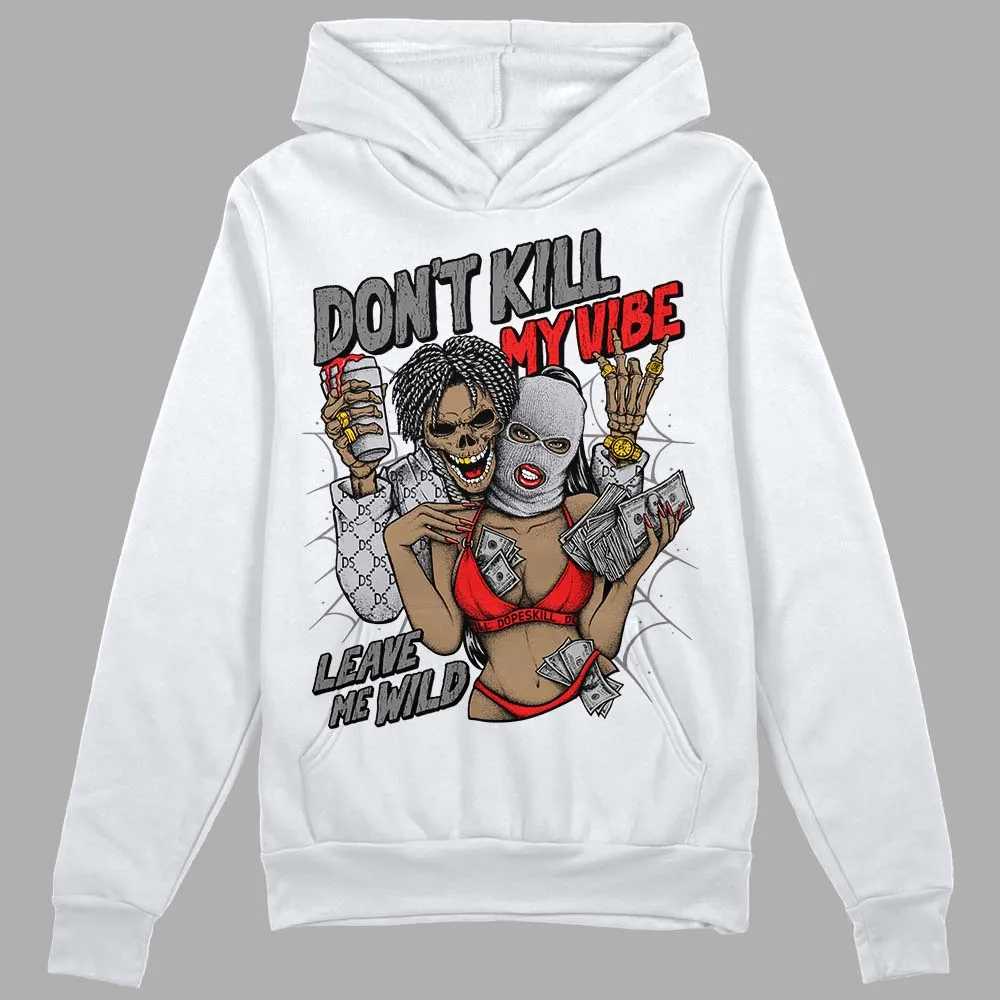 Grey Collection DopeSkill Hoodie Sweatshirt Don't Kill My Vibe Graphic sold by DopeSkill