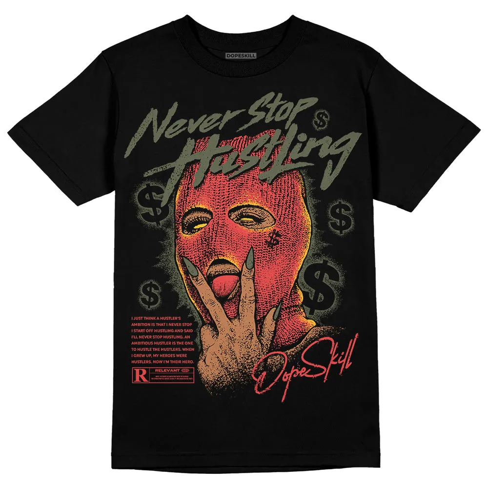 Dunk Mystic Red Cargo Khaki DopeSkill T-Shirt Never Stop Hustling Graphic sold by DopeSkill product image thumbnail 2
