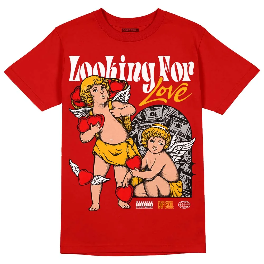 Red Collection DopeSkill Red T-shirt Looking For Love Graphic sold by DopeSkill