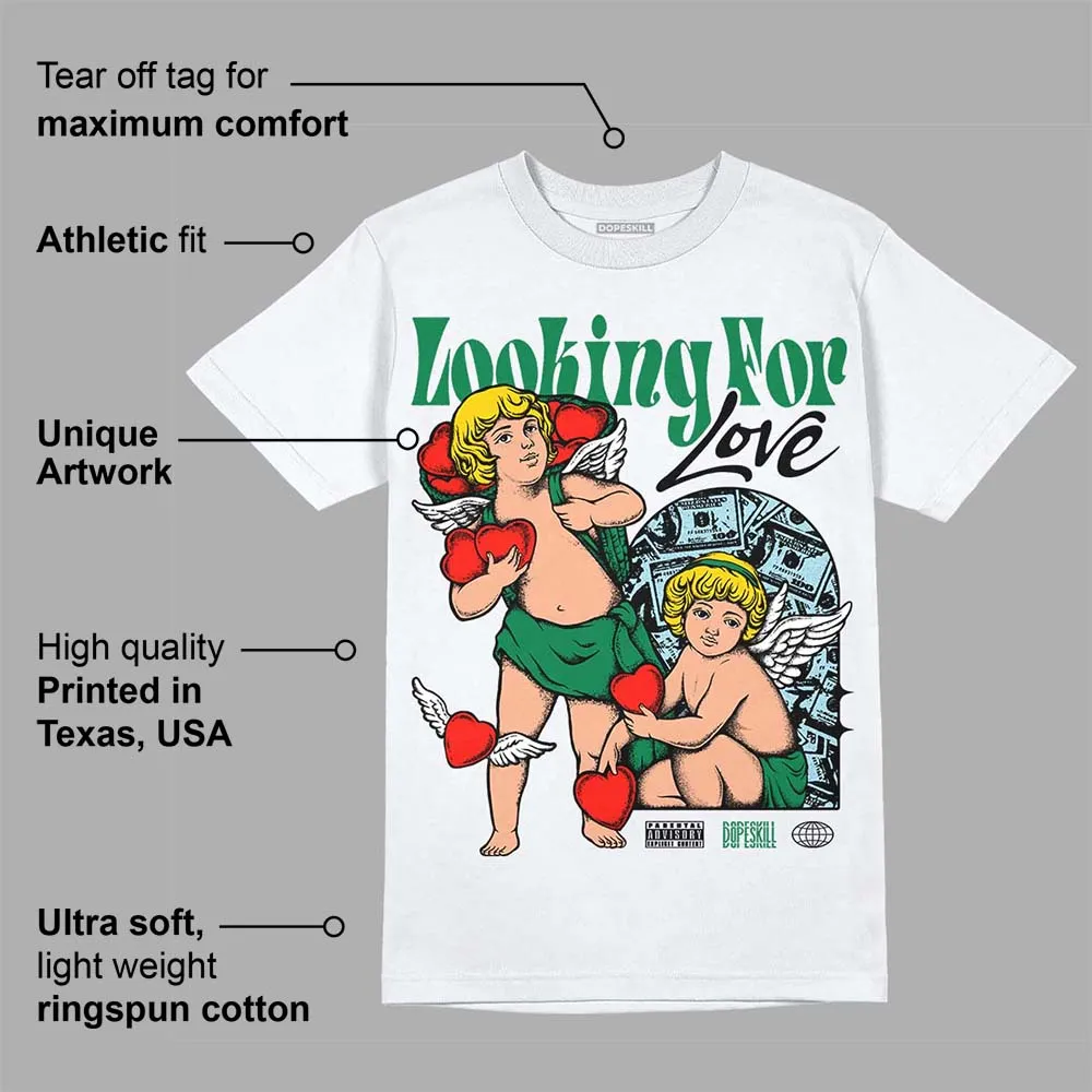 Lucky Green 5s DopeSkill T-Shirt Looking For Love Graphic sold by DopeSkill product image thumbnail 3