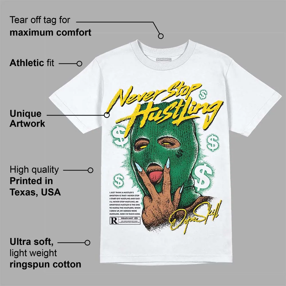 Lucky Green 5s DopeSkill T-Shirt Never Stop Hustling Graphic sold by DopeSkill product image thumbnail 3